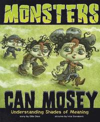 bokomslag Monsters Can Mosey: Understanding Shades of Meaning