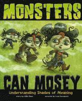 bokomslag Monsters Can Mosey: Understanding Shades of Meaning