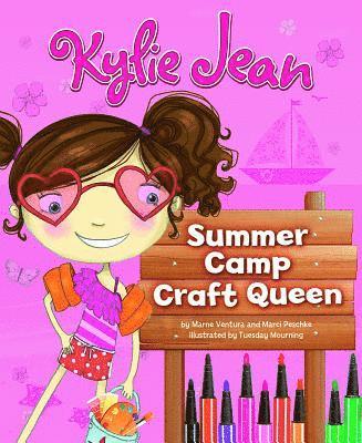 Kylie Jean Summer Camp Craft Queen 1