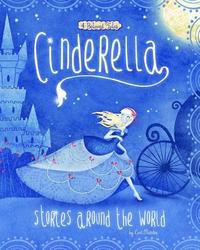 bokomslag Cinderella Stories Around the World: 4 Beloved Tales