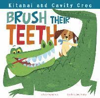 Thomas Kingsley Troupe, Thomas Kingsley Troupe - Kitanai and Cavity Croc Brush Their Teeth, Häftad