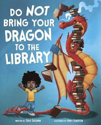 Do Not Bring Your Dragon to the Library 1