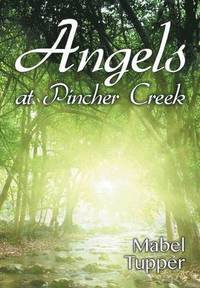 bokomslag Angels at Pincher Creek