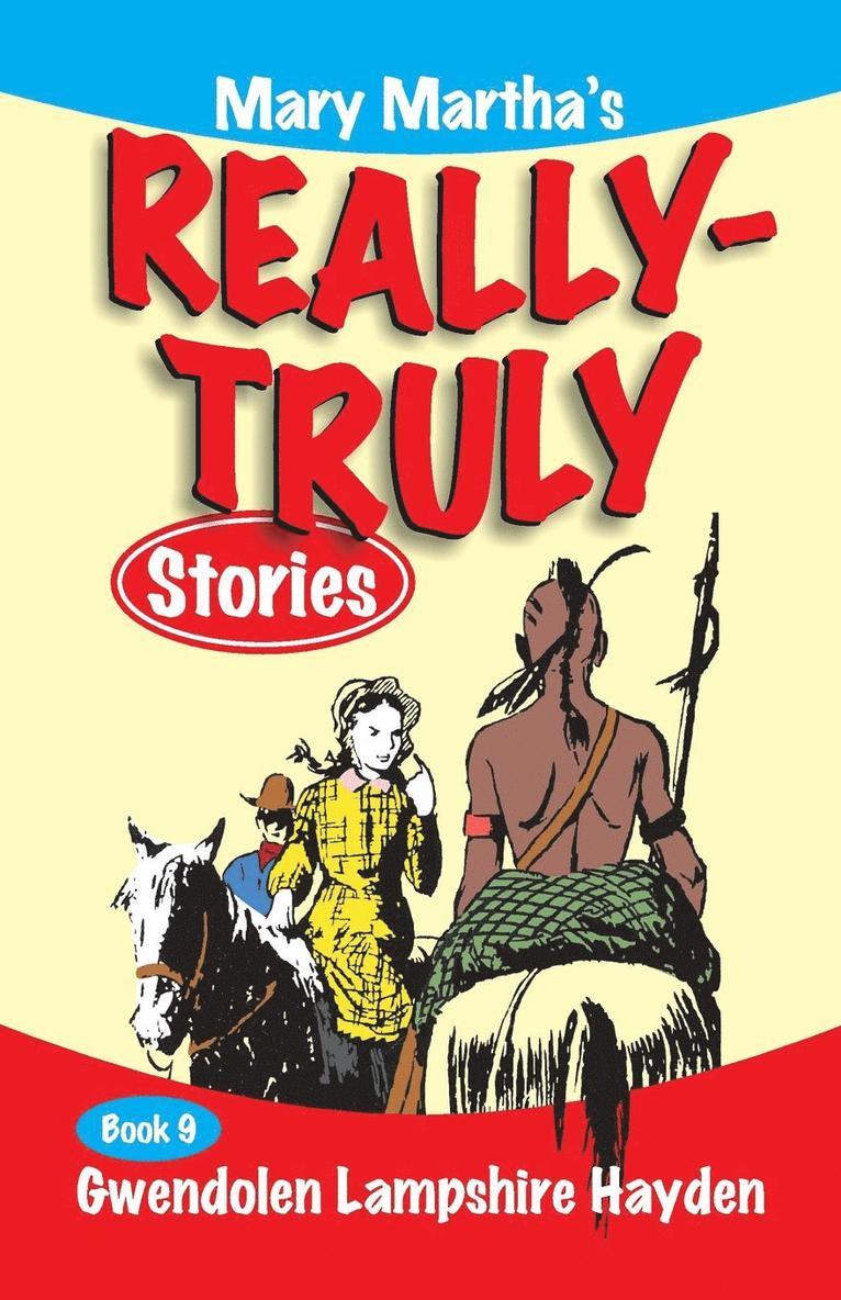 Mary Martha's Really Truly Stories 1