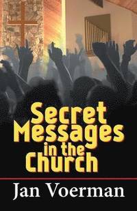 bokomslag Secret Messages in the Church