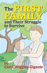 bokomslag First Family and Their Struggle to Survive