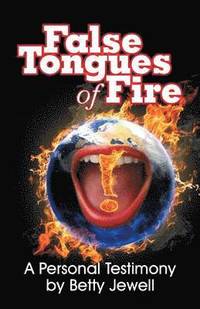 bokomslag False Tongues of Fire