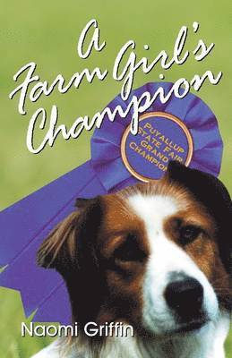 Naomi Griffin - Farm Girl's Champion, Häftad