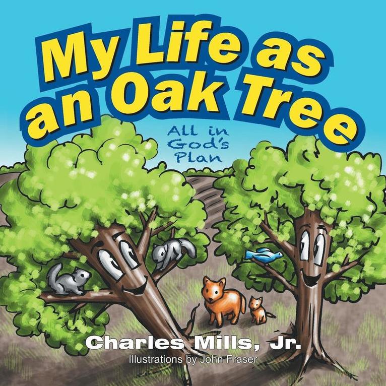 My Life as an Oak Tree 1