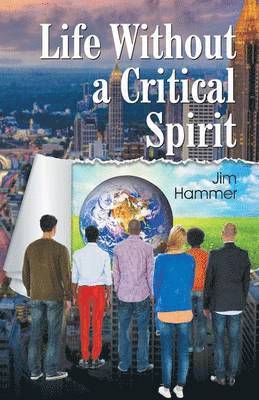 Life Without a Critical Spirit 1