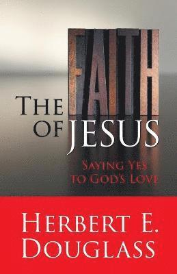 The Faith of Jesus 1