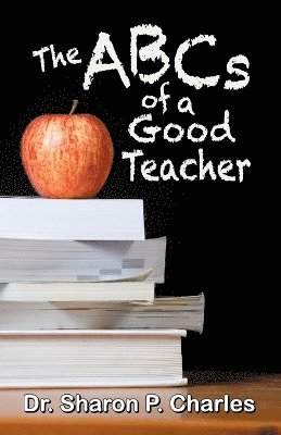 bokomslag ABCs of a Good Teacher