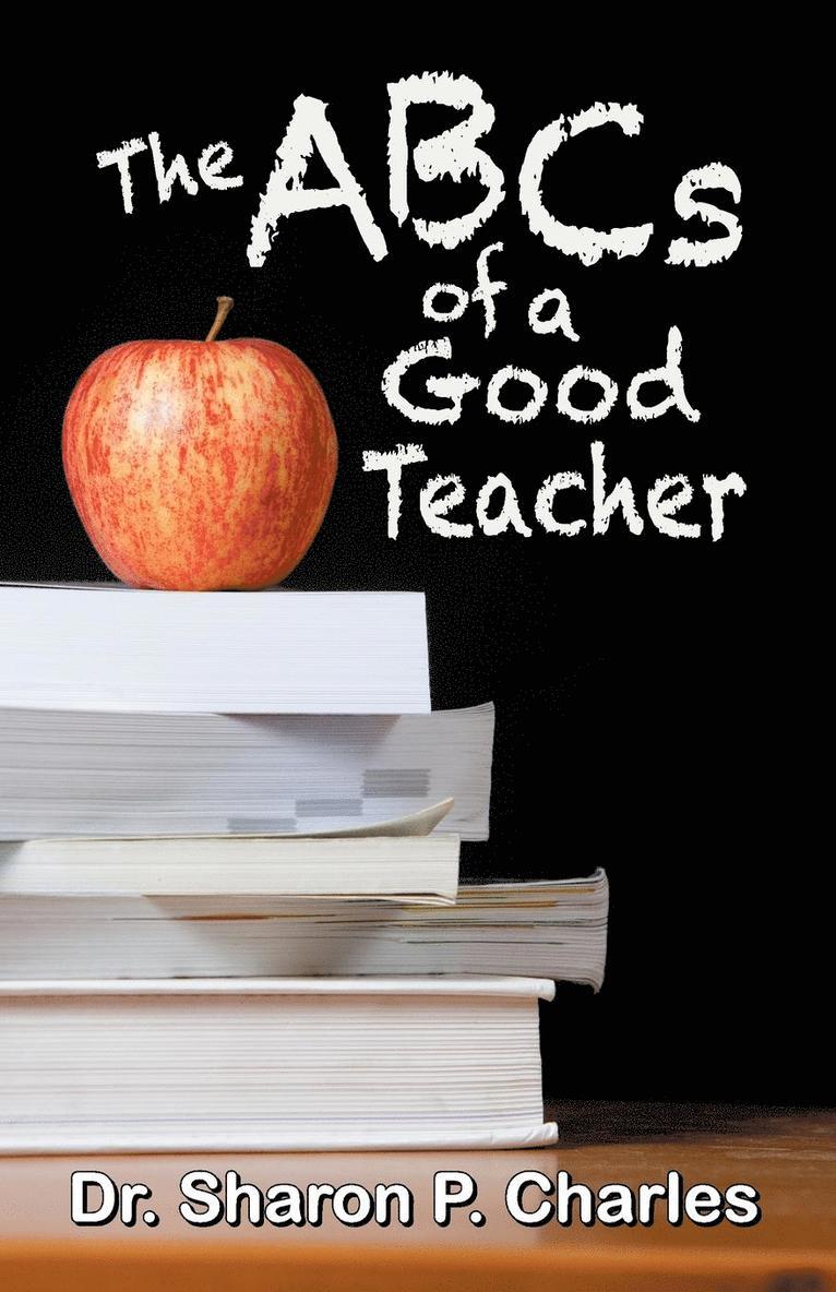 The ABCs of a Good Teacher 1