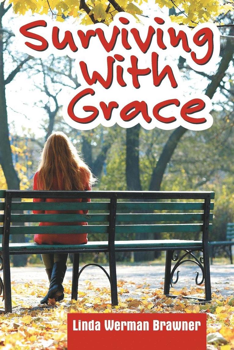 Surviving With Grace 1