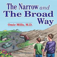 bokomslag Narrow and the Broad Way
