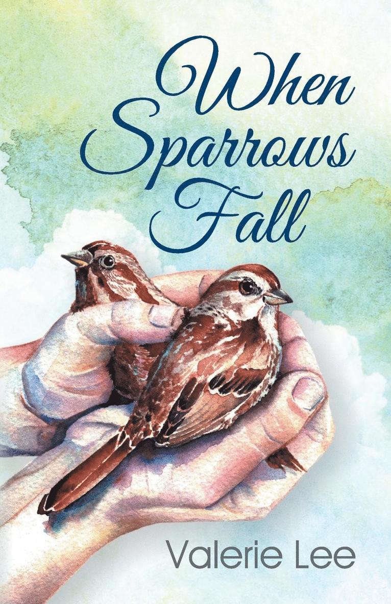 When Sparrows Fall 1