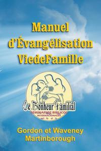 bokomslag Manuel d'vanglisation Vie de Famille