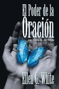 bokomslag El Poder de la Oración: (Power of Prayer)