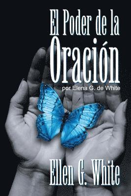 bokomslag El Poder de la Oración: (Power of Prayer)