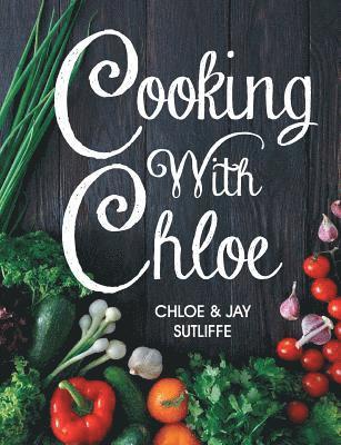 Cooking With Chloe 1