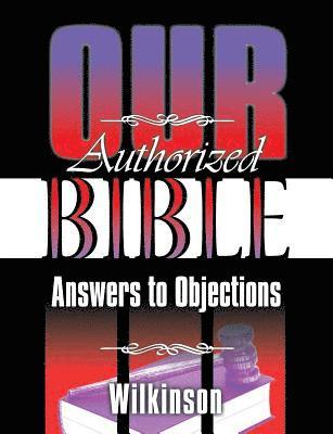 bokomslag Our Authorized Bible