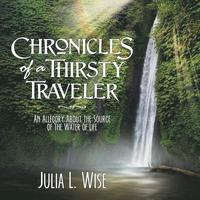 bokomslag Chronicles of a Thirsty Traveler