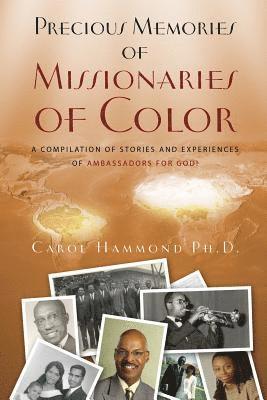 Precious Memories of Missionaries of Color (Vol 1) 1