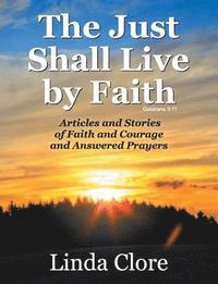 bokomslag The Just Shall Live by Faith