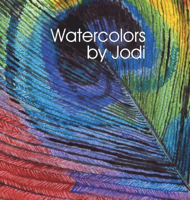 Watercolors by Jodi 1