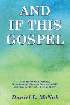 And If This Gospel 1