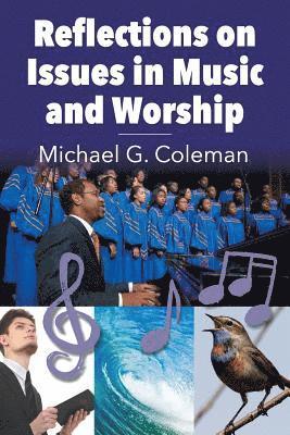 bokomslag Reflections on Issues in Music and Worship