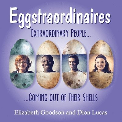 Eggstraordinaires 1