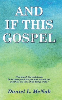 And If This Gospel 1