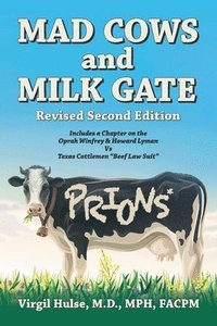 bokomslag Mad Cows and Milk Gate