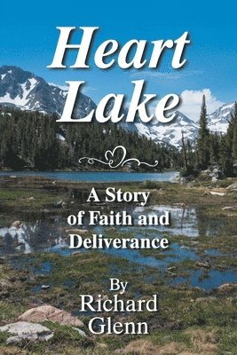 Richard Glenn - Heart Lake, Häftad