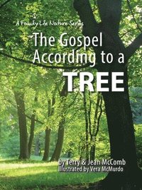 bokomslag Gospel According to a Tree
