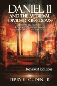 bokomslag Daniel 11 and the Medieval Divided Kingdoms