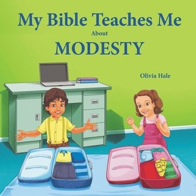 bokomslag My Bible Teaches Me About Modesty