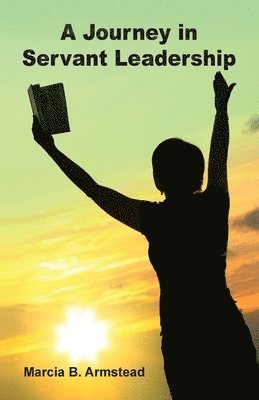 bokomslag Journey in Servant Leadership