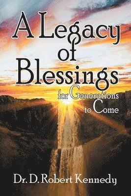 Legacy of Blessings