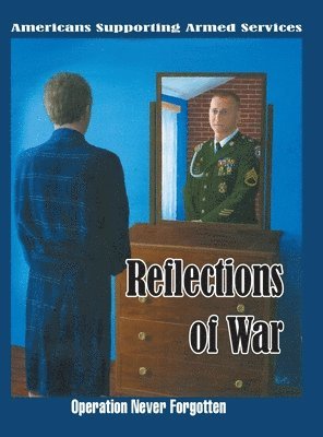 Tamie Sauve - Reflections of War, Inbunden