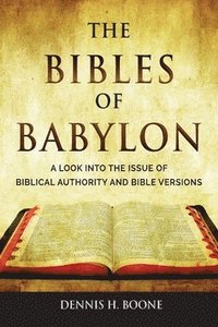 bokomslag The Bibles of Babylon