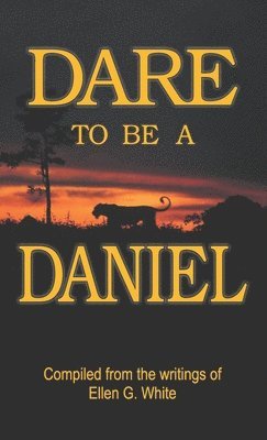 Dare to Be a Daniel 1