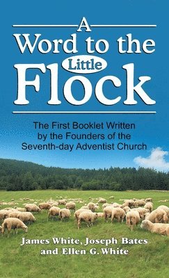 A Word to the Little Flock 1