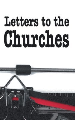 Letters to the Churches 1