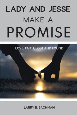 Lady and Jesse Make a Promise 1