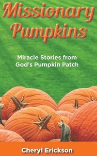 bokomslag Missionary Pumpkins