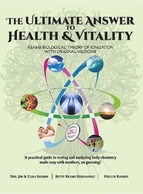 bokomslag Ultimate Answer to Health and Vitality