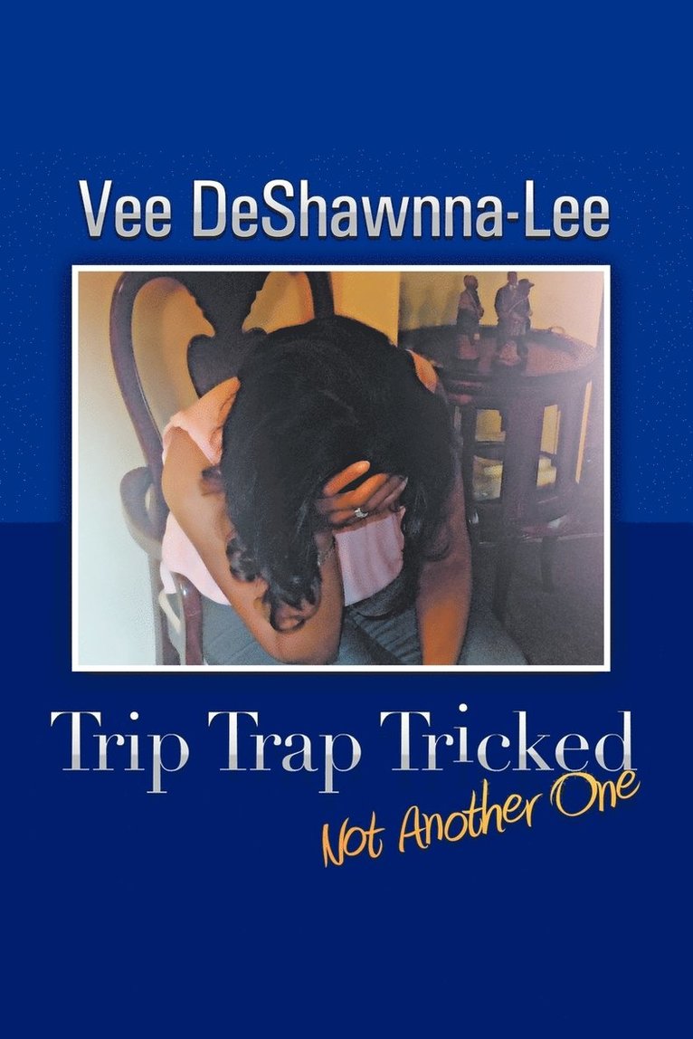 Trip Trap Tricked 1
