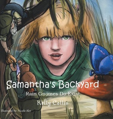 Kelly Collins - Samantha's Backyard, Inbunden